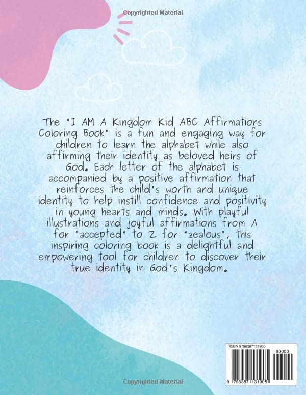 I AM A Kingdom Kid: ABC Affirmations Coloring Book For Girls: Ages 4-7